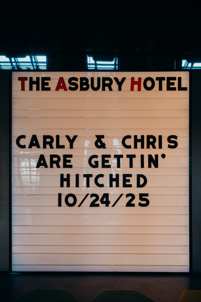Wedding day signage at The Asbury Hotel in NJ